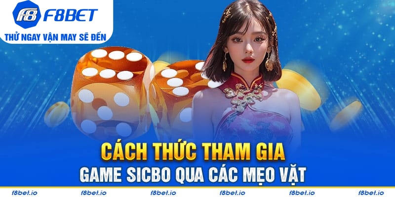 Những mẹo chơi Sicbo hay nhất hôm nay