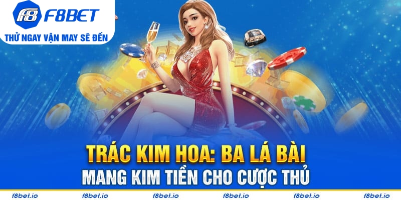 Trắc kim hoa f8bet