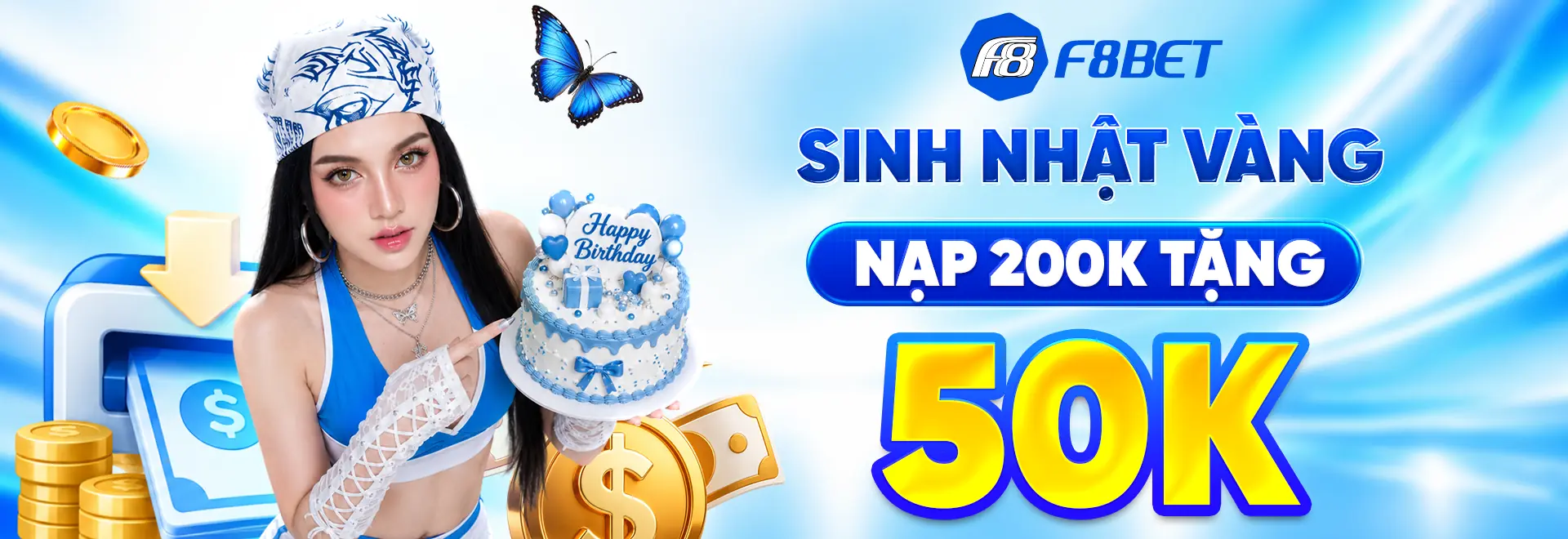 banner f8bet sinh nhật vàng nạp 200k tặng ngay 50k